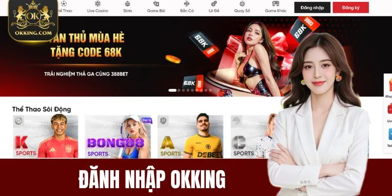 Đăng Nhập OKKing - Hướng Dẫn Chi Tiết & Bảo Mật Cao